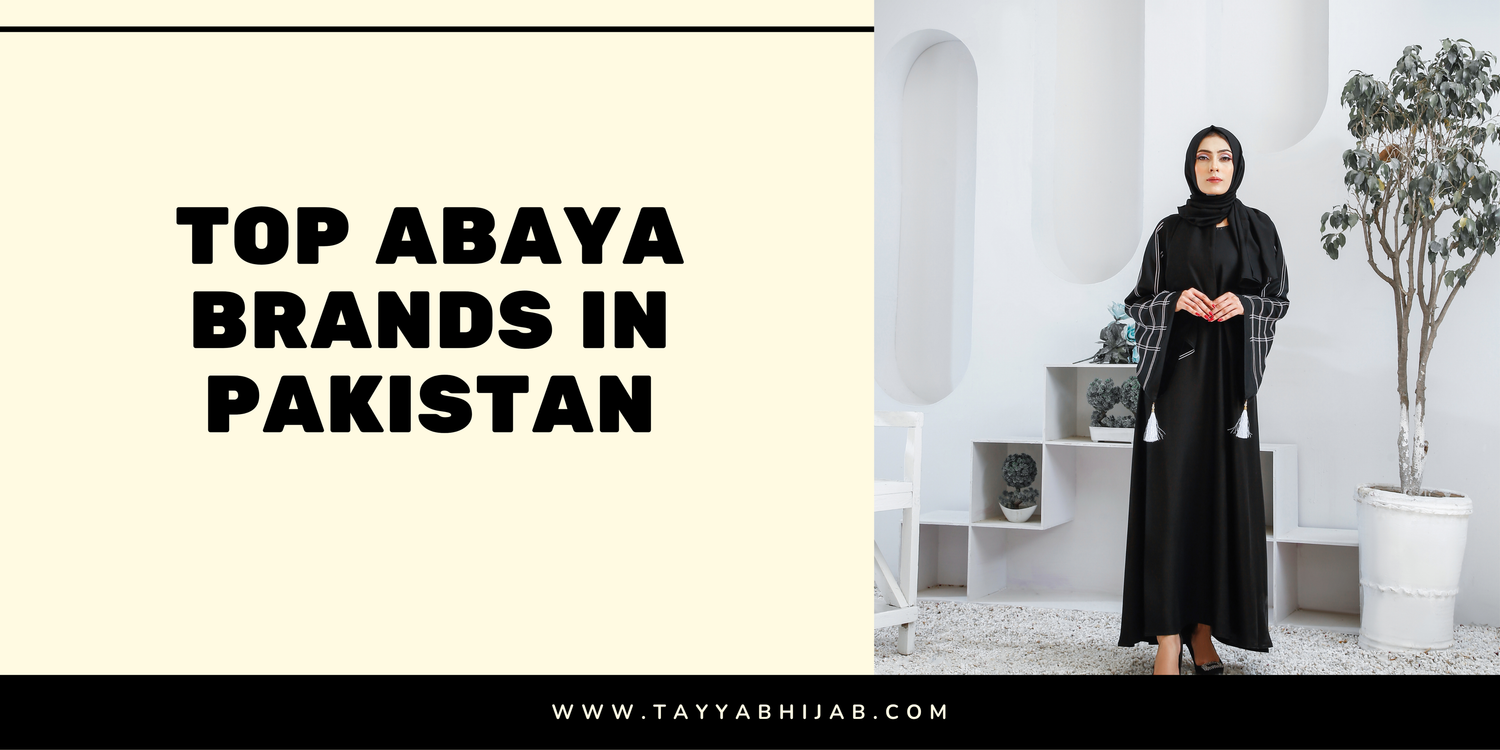 top abaya brands in pakistan